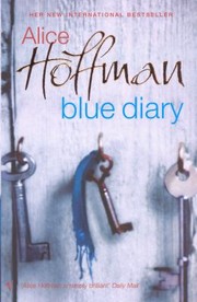 Cover of: Blue Diary by Alice Hoffman, Alice Hoffman