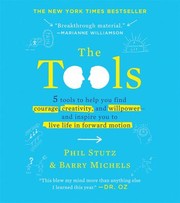 Cover of: Tools: 5 Tools to Help You Find Courage, Creativity, and Willpower--And Inspire You to Live Life in Forward Motion