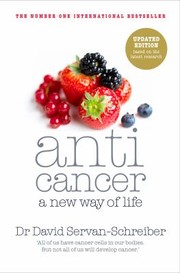 Cover of: Anticancer by David Servan-Schreiber, David Servan-Schreiber