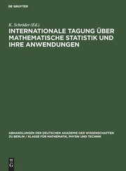 Cover of: Internationale Tagung über Mathematische Statistik und Ihre Anwendungen: Berlin Vom 4. Bis 8. September 1962