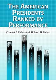 Cover of: American Presidents Ranked by Performance by Charles F. Faber, Richard B. Faber