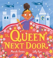 Cover of: Queen Next Door by Marcela Ferreira, Sally Agar