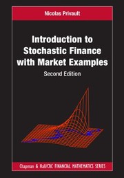 Cover of: Introduction to Stochastic Finance with Market Examples