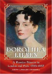 Cover of: Dorothea Lieven: A Russian Princess in London And Paris, 1785-1857