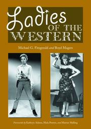 Cover of: Ladies of the Western: Interviews with Fifty-One More Actresses from the Silent Era to the Television Westerns of the 1950s and 1960s