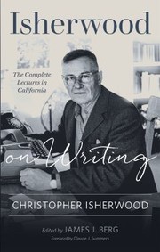 Cover of: Isherwood on Writing: The Complete Lectures in California