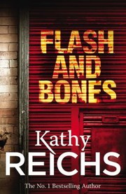 Cover of: Flash and Bones by Kathy Reichs, Kathy Reichs