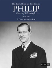 Cover of: His Royal Highness the Prince Philip, Duke of Edinburgh: a Commemoration