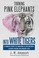 Cover of: Turning Pink Elephants into White Tigers