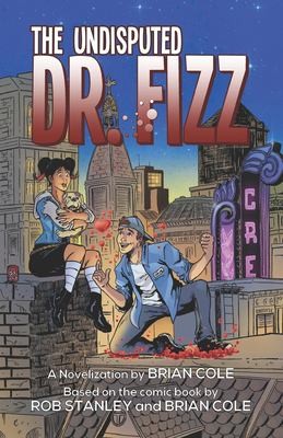 cover of Undisputed Dr. Fizz : (or a Case of Fizz-Taken Identity)
