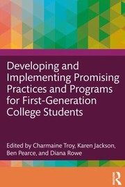 Cover of: Developing and Implementing Promising Practices and Programs for First-Generation College Students