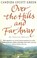 Cover of: Over the Hills and Far Away