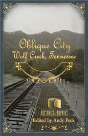 Cover of: Oblique City by Andy Peck, American Oblique Manuf'g & City Dev Co, Cross Mountain Books, Andy Peck, American Oblique Manuf'g & City Dev Co, Cross Mountain Books