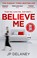 Cover of: Believe Me