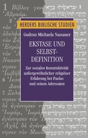 Cover of: Ekstase und Selbstdefinition: Zur Sozialen Konstruktivitat Auaergewohnlicher Religioser Erfahrung Bei Paulus und Seinen Adressaten