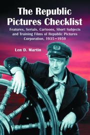 Cover of: The Republic Pictures Checklist by Len D. Martin
