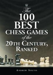 Cover of: The 100 Best Chess Games of the 20th Century, Ranked