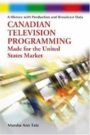 Cover of: Canadian Television Programming Made for the United States Market by Marsha Ann Tate