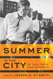 Cover of: Summer in the City: John Lindsay, New York, and the American Dream