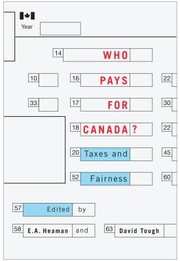 Cover of: Who Pays for Canada?: Taxes and Fairness