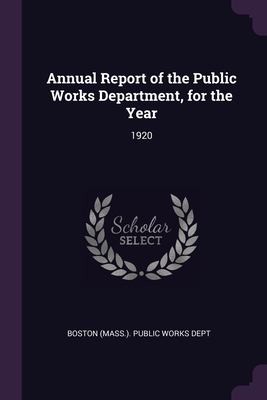 cover of Annual Report of the Public Works Department, for the Year