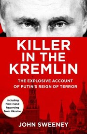 Cover of: Killer in the Kremlin by John Sweeney, John Sweeney