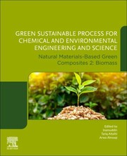 Cover of: Green Sustainable Process for Chemical and Environmental Engineering and Science : Natural Materials Based Green Composites 2: Biomass