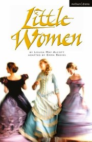 Cover of: Little Women by Louisa May Alcott, Louisa May Alcott, Emma Reeves