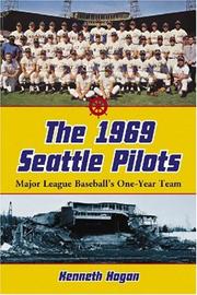 Cover of: 1969 Seattle Pilots by Kenneth Hogan