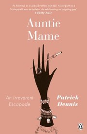 Cover of: Auntie Mame: An Irreverent Escapade