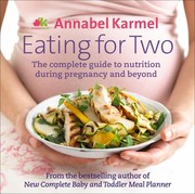 Cover of: Eating for Two by Annabel Karmel