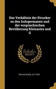 Cover of: Verhältnis der Etrusker Zu Den Indogermanen und der Vorgriechischen Bevölkerung Kleinasies und G