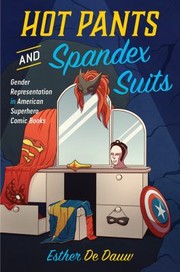 Cover of Hot Pants and Spandex Suits by esther de dauw
