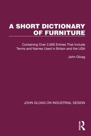 Cover of: Short Dictionary of Furniture by John Edwards Gloag, John Edwards Gloag