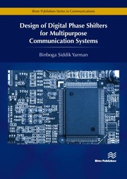 Cover of: Design of Digital Phase Shifters for Multipurpose Communication Systems by Binboga Siddik Yarman, Binboga Siddik Yarman