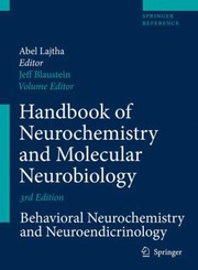 Cover of: Handbook of Neurochemistry and Molecular Neurobiology by Jeffrey D Blaustein, Abel Lajtha