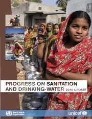 Progress on sanitation and drinking water by World Health Organization (WHO)