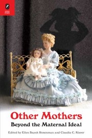 Cover of: Other mothers: beyond the maternal ideal