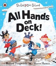 Cover of: All Hands on Deck! by Richard Dungworth, Sharon Harmer