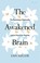 Cover of: Awakened Brain