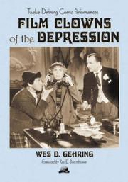 Cover of: Film Clowns of the Depression by Wes D. Gehring