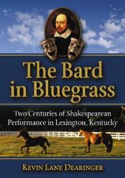 Cover of: The Bard in the Bluegrass by Kevin Lane Dearinger