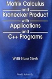 Cover of: Matrix Calculus and Kronecker Product with Applications and C++ Programs