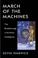 Cover of: March of the Machines