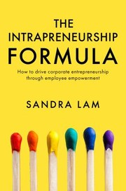 Front cover of The Intrapreneurship Formula by Sandra Lam