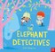 Cover of: Elephant Detectives