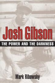 Josh Gibson by Mark Ribowsky