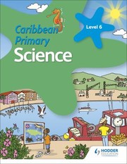 Cover of: Caribbean Primary Science Book 6
