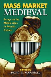 Cover of: Mass Market Medieval: Essays on the Middle Ages in Popular Culture