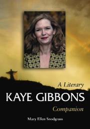 Cover of: Kaye Gibbons: A Literary Companion (McFarland Literary Companion) (Mcfarland Literary Companions)